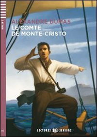 LE COMTE DE MONTE-CRISTO (LECTURES ELI SENIORS, NIVEAU 3) Livre + Audio CD