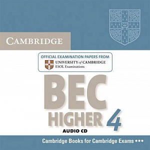 CAMBRIDGE BEC 4 HIGHER Audio CD