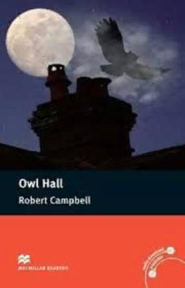 OWL HALL (MACMILLAN READERS, PRE-INTERMEDIATE) Book + Audio CD