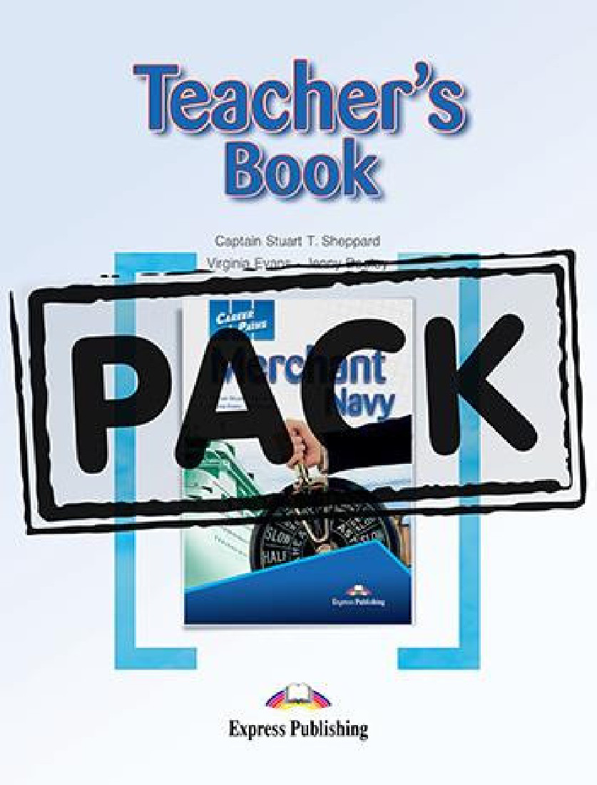 MERCHANT NAVY (CAREER PATHS) Teacher's Pack (Teacher's Guide, Student's Book with Digibook and Online Audio)