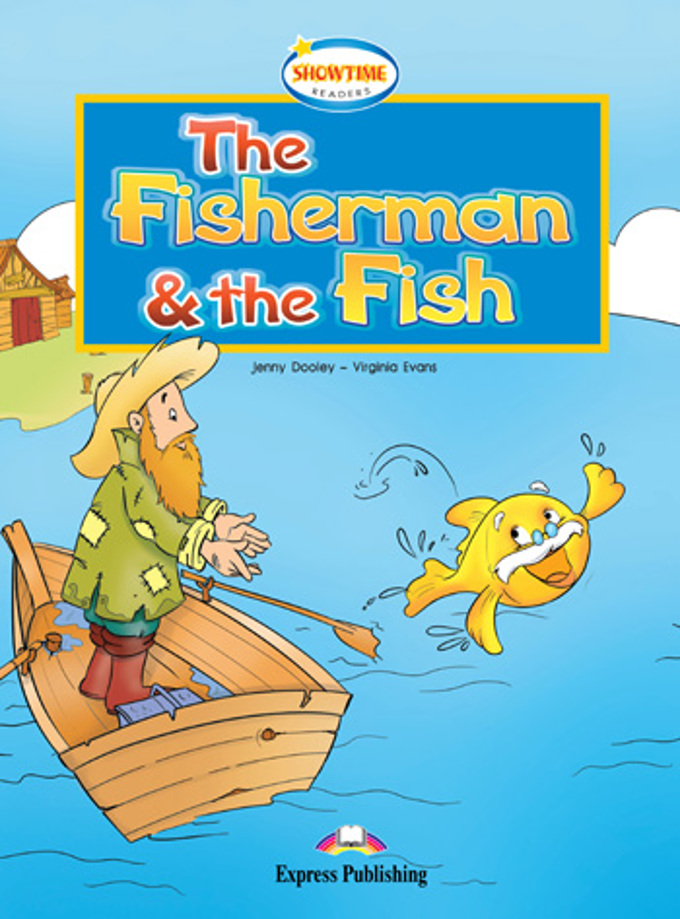 The Fisherman and the Fish.Teacher's Edition. Книга для учителя
