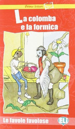 LA COLOMBA E LA FORMICA (PRIME LETTURE ROSSA A1) Libro + CD Audio