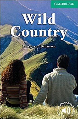 WILD COUNTRY (CAMBRIDGE ENGLISH READERS, LEVEL 3) Book