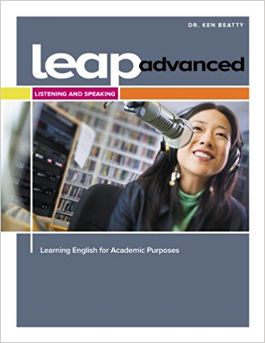 LEAP: LEARNING ENGLISH FOR ACADEMIC PURPOSES, ADVANCED, LISTENING AND SPEAKING Book + Webcode