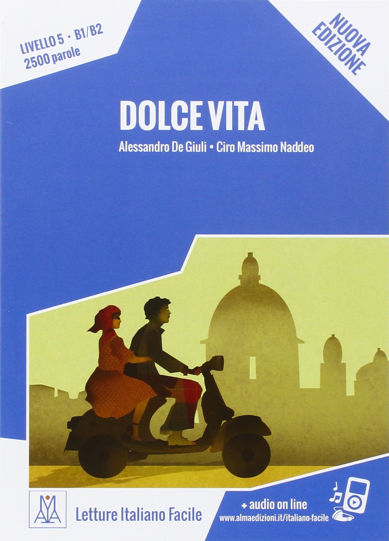 LETTURE ITALIANO FACILE Dolce vita Libro