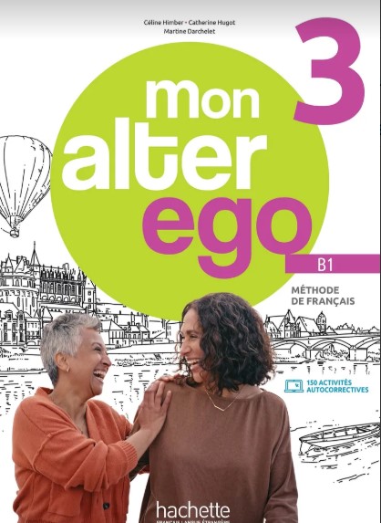 MON ALTER EGO 3 Livre de l'élève + Parcours digital