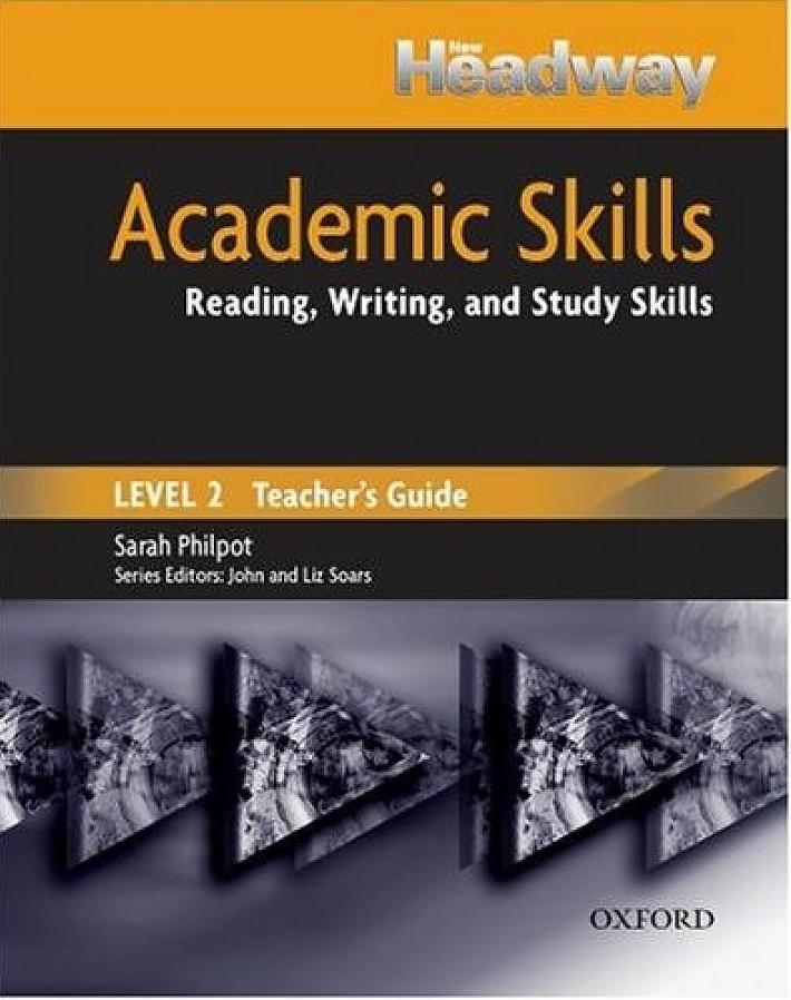 HEADWAY ACADEMIC SKILLS READING,WRITING, AND STUDY SKILLS LEVEL 2  Teacher's Guide