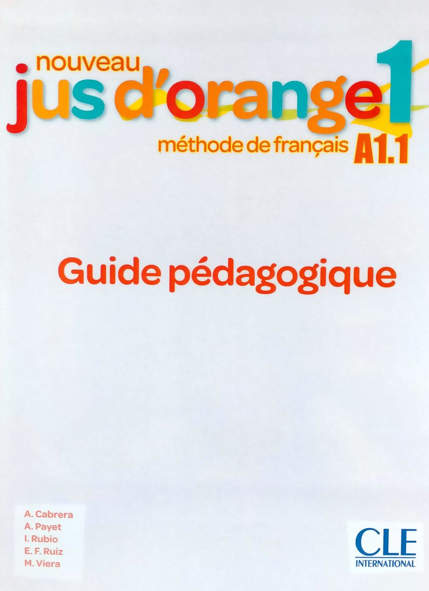 NOUVEAU JUS D’ORANGE 1 guide pedagogique + DVD 