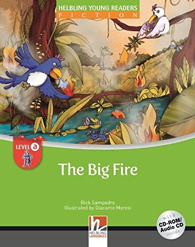 BIG FIRE, THE (HELBLING YOUNG READERS, LEVEL A) Book + CD-ROM/Audio CD