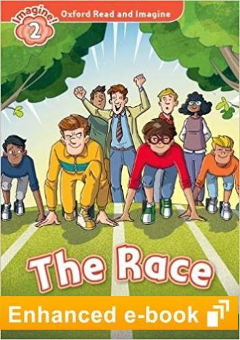 THE RACE (OXFORD READ AND IMAGINE, LEVEL 2) eBook