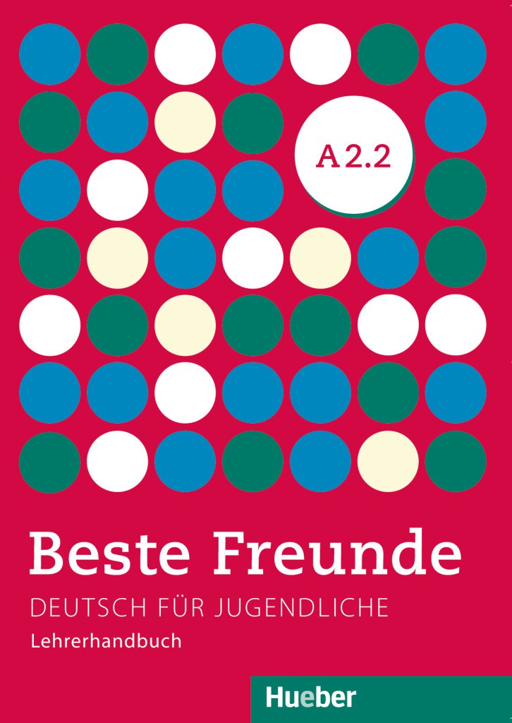 BESTE FREUNDE A2/2 Lehrerhandbuch