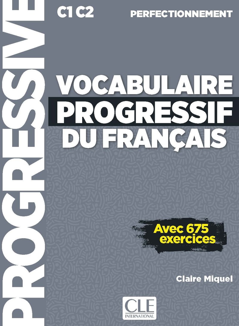 VOCABULAIRE PROGRESSIF DU FRANCAIS PERFECTIONNEMENT Livre + Audio+Web