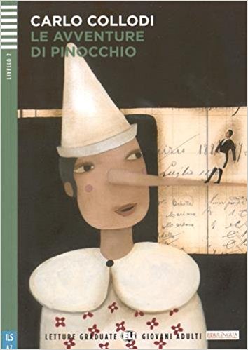 LE AVVENTURE DI PINOCCHIO (LETTURE GRADUATE ELI GIOVANNI ADULTI A2) Libro + CD Audio 
