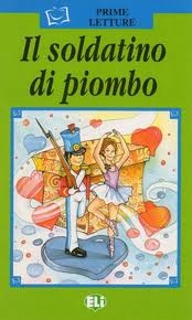 IL SOLDATINO DI PIOMBO (PRIME LETTURE VERDE A1) Libro + CD Audio