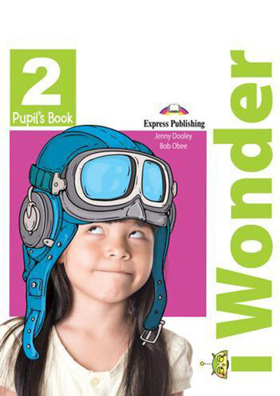 I WONDER 2 Pupil's Book (With ieBook) 