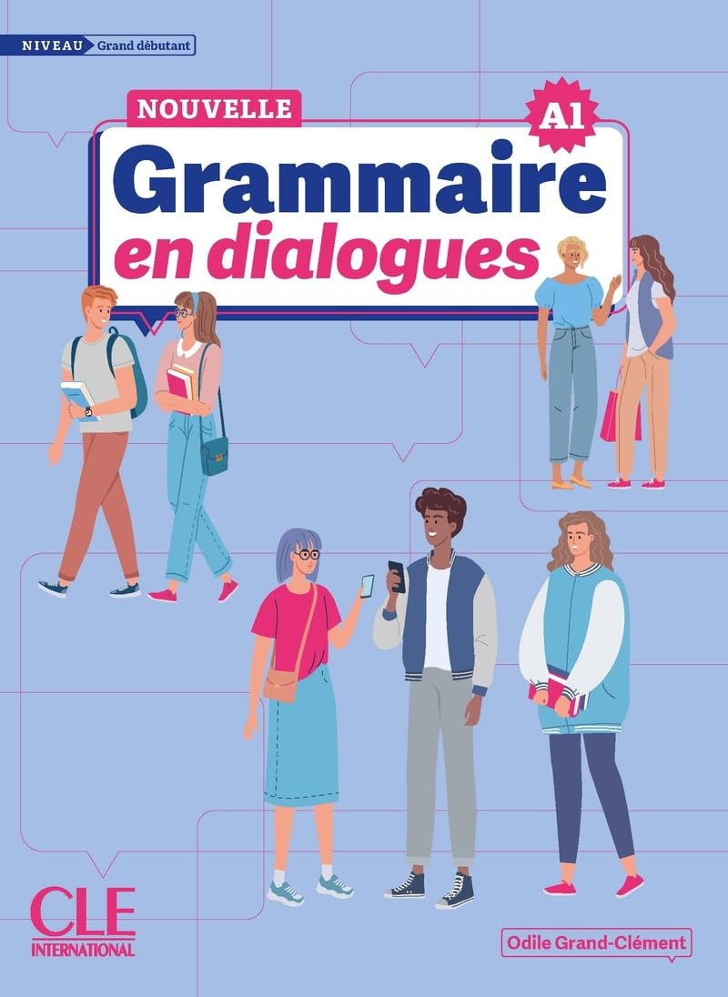 GRAMMAIRE EN DIALOGUES GRAND DEBUTANT A1 (2024) Livre + audio online