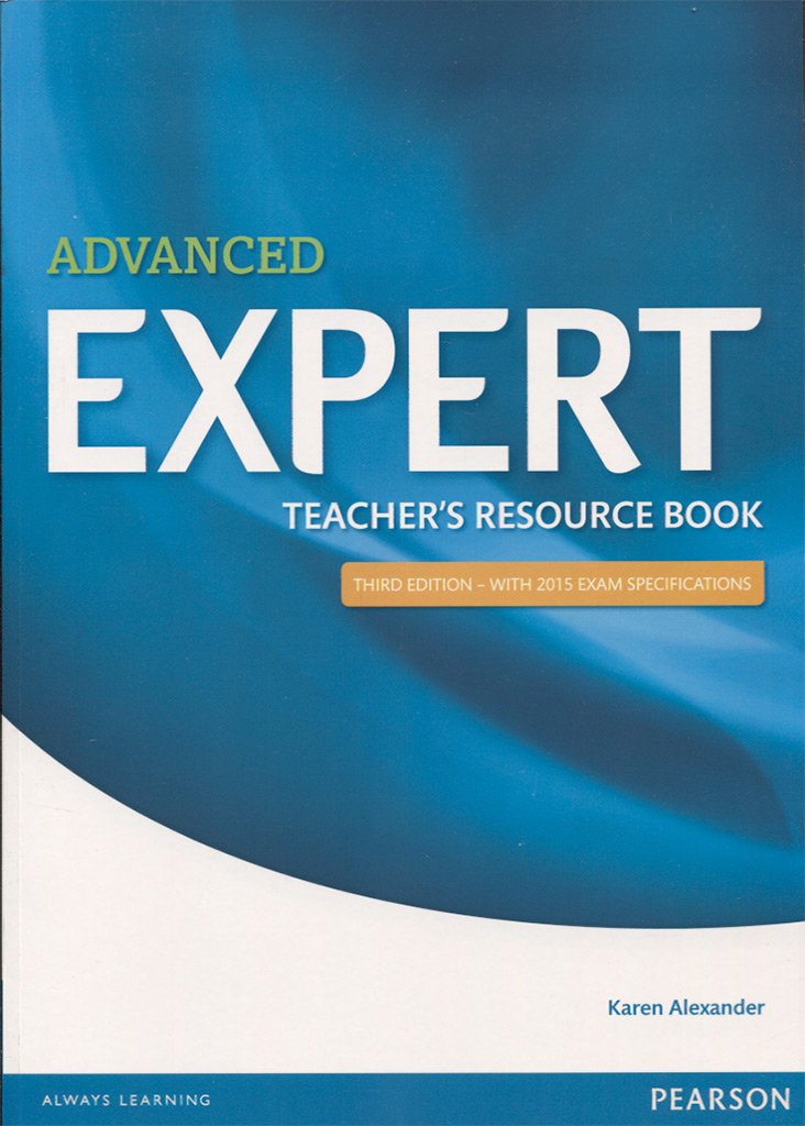 EXPERT ADVANCED 3rd ED Teacher's Book