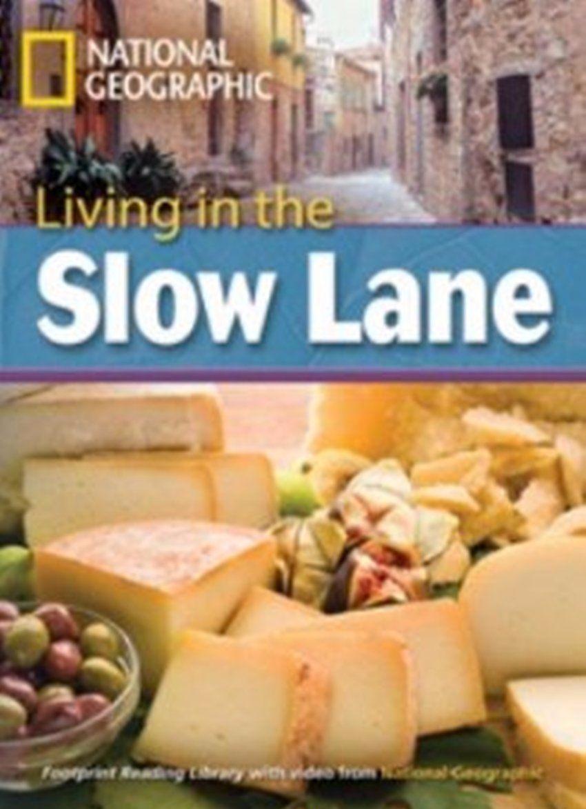 LIVING IN THE SLOW LANE (FOOTPRINT READING LIBRARY C1,HEADWORDS 3000) Book+MultiROM