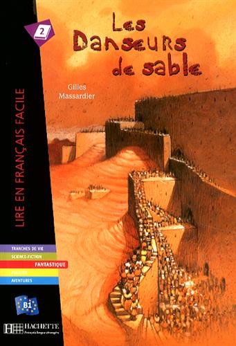 LES DANSEURS DE SABLE (LIRE EN FRANCAIS FACILE B1) Livre 