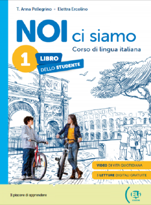 NOI CI SIAMO 1:  Student's Book+eBook+ELI Link