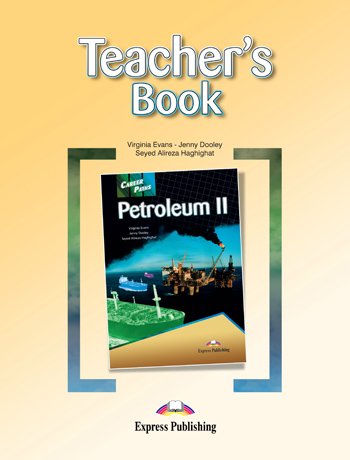 PETROLEUM 2 (CAREER PATHS) Teacher's Book