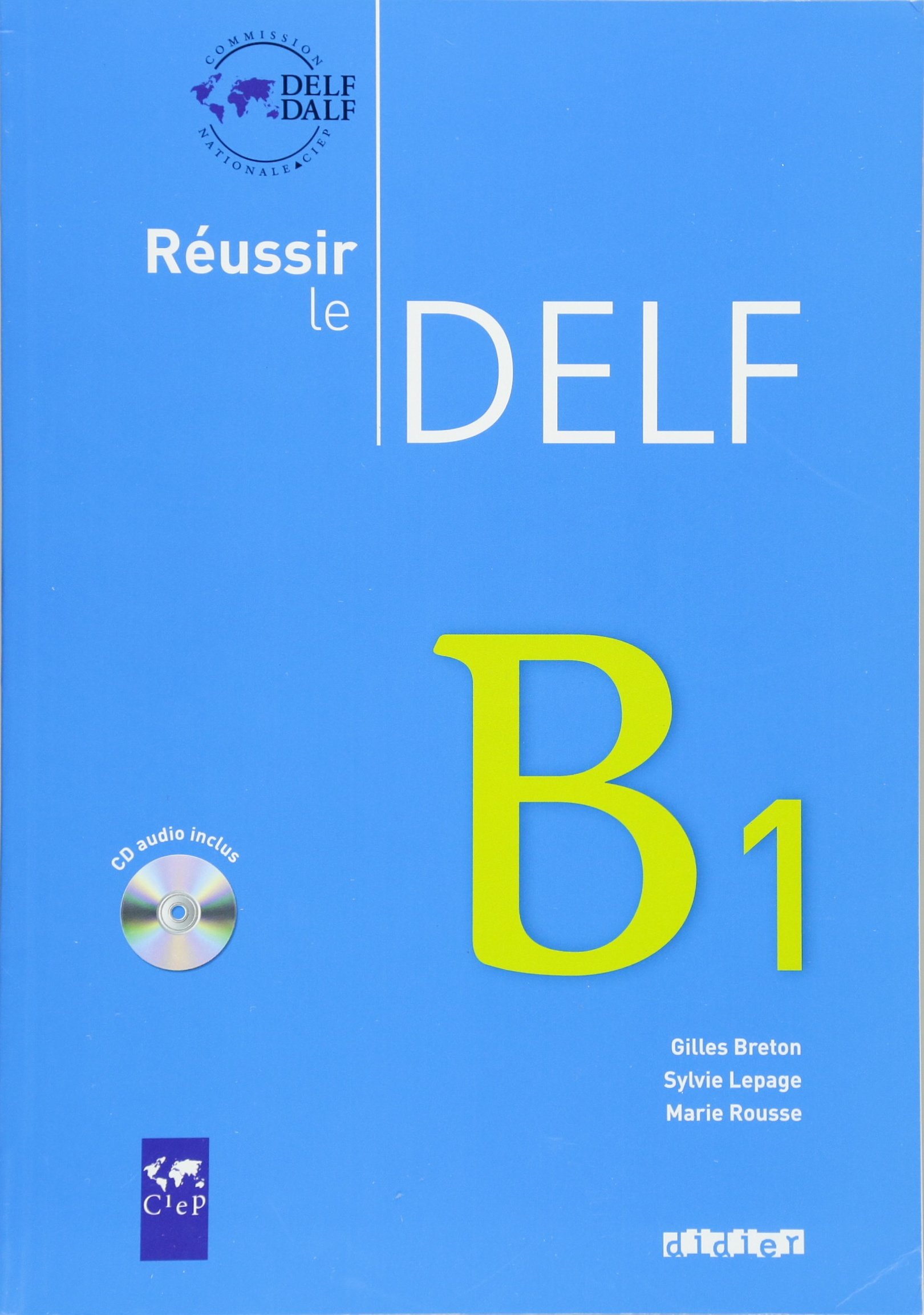 REUSSIR LE DELF B1 Livre + Audio CD