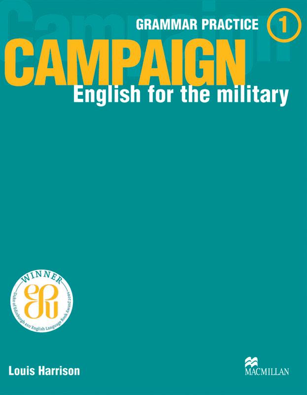 CAMPAIGN ENGLISH FOR THE MILITARY 1 Grammar Practice