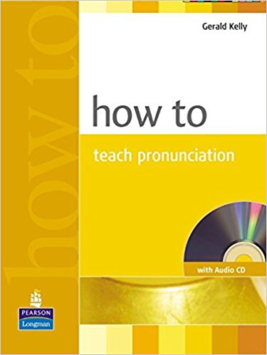 HOW TO TEACH PRONUNCIATION Book + Audio CD