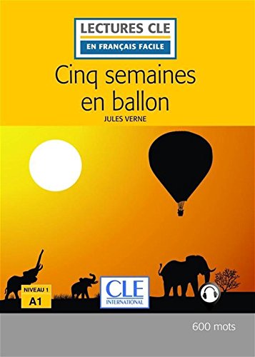 CINQ SEMAINES EN BALLON (EN FRANCAIS FACILE, A1) Livre + Audio CD