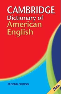 CAMBRIDGE DICTIONARY OF AMERICAN ENGLISH 2nd ED 