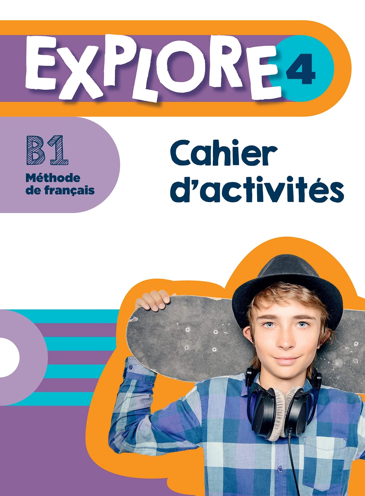 EXPLORE 4 Cahier d'activites+Parcours digital