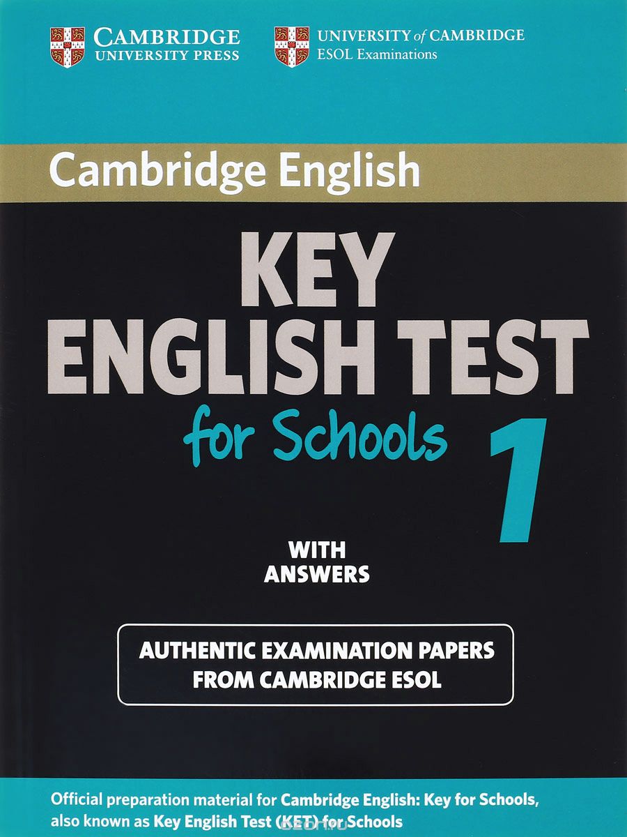 CAMBRIDGE KEY ENGLISH TEST FOR SCHOOLS 1 Student's Book with Answers