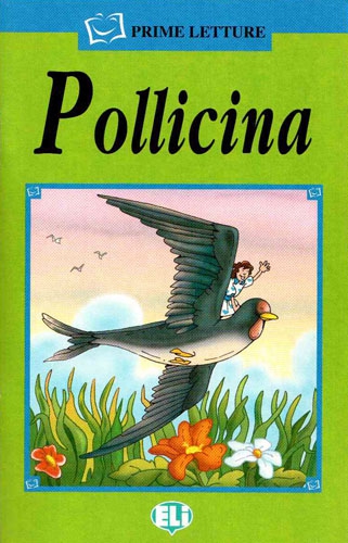 POLLICINA (PRIME LETTURE VERDE A1) Libro + CD Audio