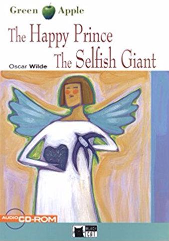 HAPPY PRINCE AND THE SELFISH GIANT,THE (GREEN APPLE,STARTER A1) Book+AudioCD+CD-ROM