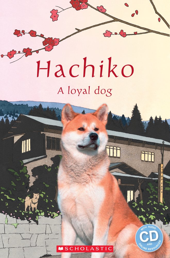 HACHIKO: A LOYAL DOG (POPCORN ELT READERS, LEVEL 1) Book + Audio CD