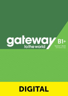 GATEWAY TO THE WORLD B1+ Digital Teacher's Book with Teacher's App