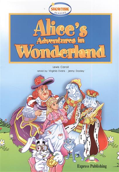 ALICE'S ADVENTURES IN WONDERLAND (ELT SHOWTIME READERS, LEVEL 1) Book