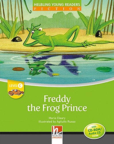 FREDDY THE FROG PRINCE (HELBLING YOUNG READERS, LEVEL C) Book + CD-ROM/Audio CD