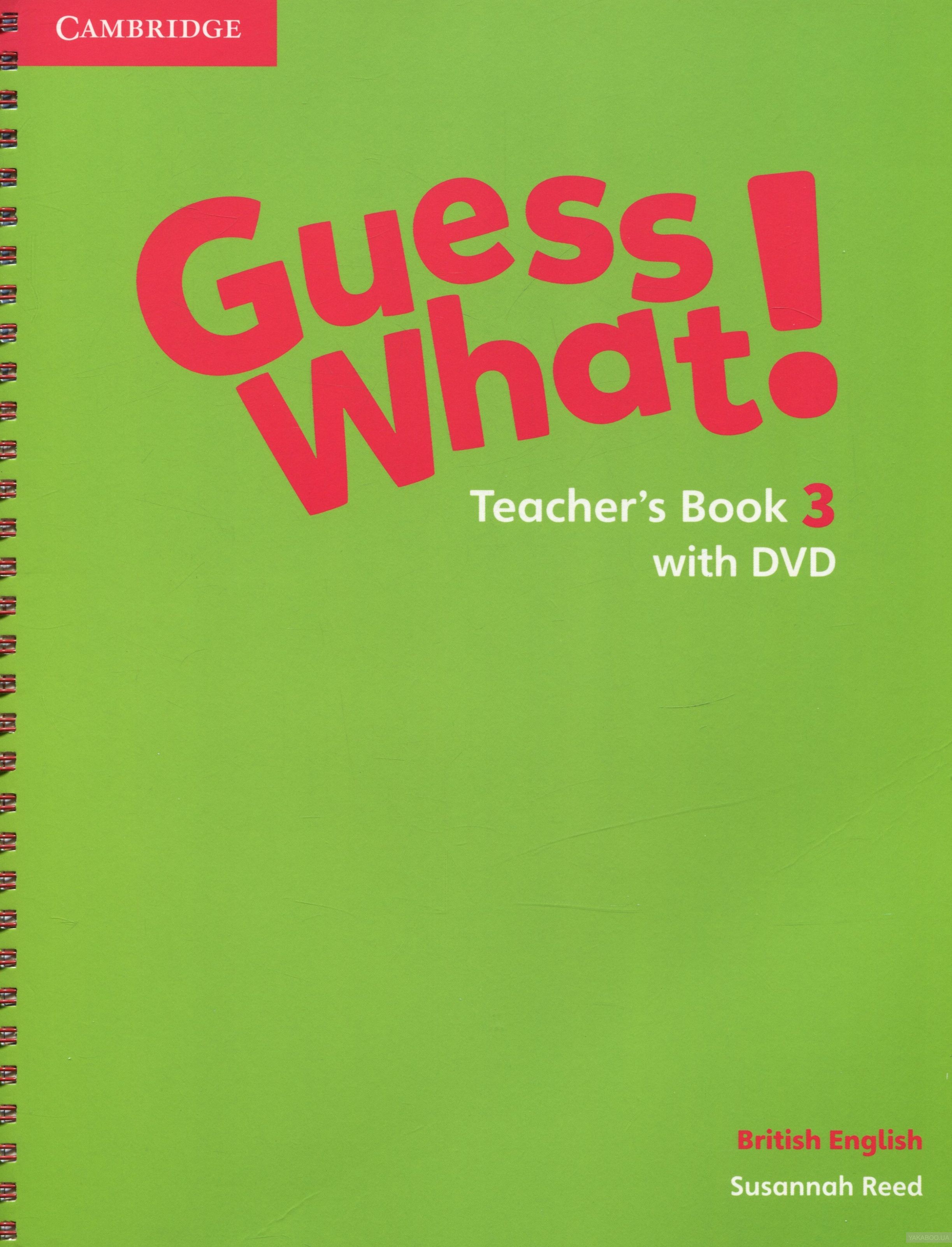 GUESS WHAT! 3 Teacher's Book + DVD Video
