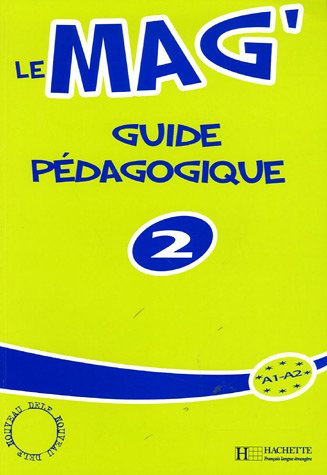 LE MAG 2 Guide Pedagogique 