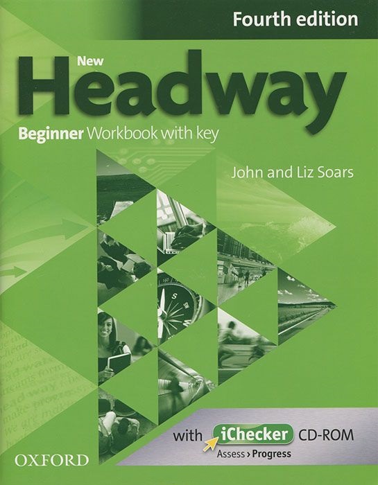 NEW HEADWAY BEGINNER 4th ED Workbook with Key + iChecker