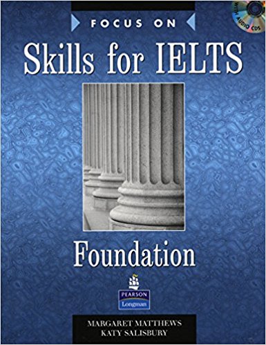 FOCUS ON SKILLS FOR IELTS FOUNDATION Book + Audio CD