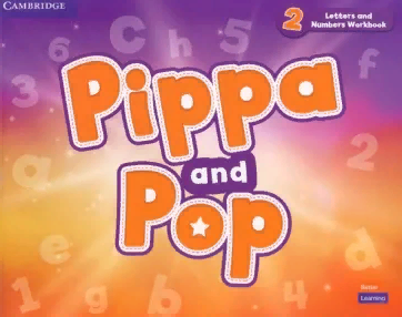 PIPPA AND POP 2 Letters and Numbers Workbook