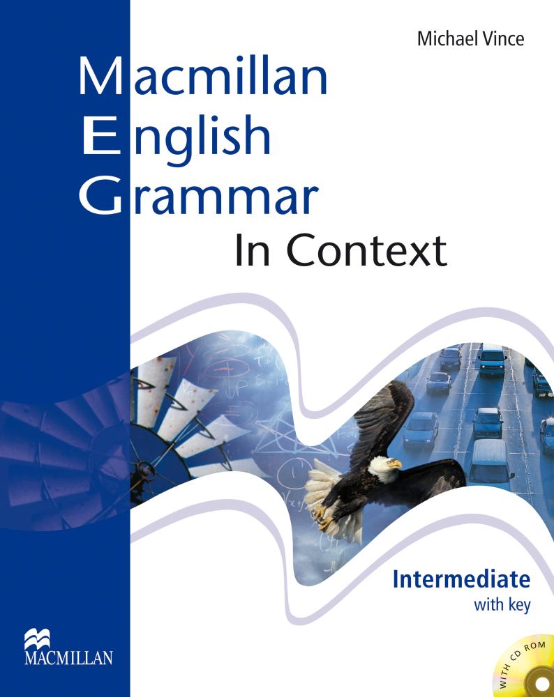MACMILLAN ENGLISH GRAMMAR IN CONTEXT INTERMEDIATE Student's Book with Answers + CD-ROM