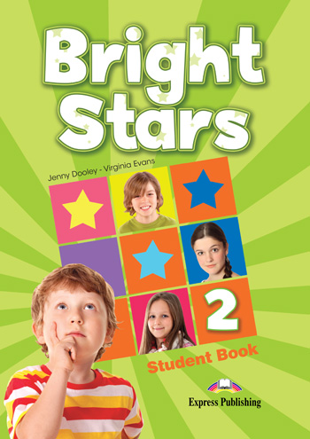 BRIGHT STARS 2 Student book
