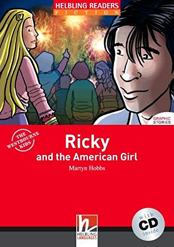 RICKY AND THE AMERICAN GIRL (HELBLING READERS RED, FICTION GRAPHIC, LEVEL 3) Book + Audio CD