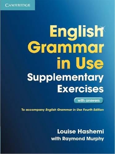 ENGLISH GRAMMAR IN USE Supplementary Exercises Book with Answers