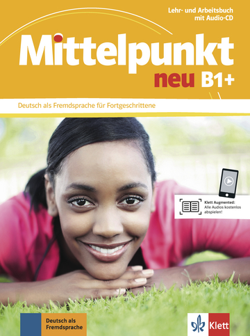 MITTELPUNKT NEU B1+ Lehr- und Arbeitsbuch + Audio-CD zum Arbeitsbuch