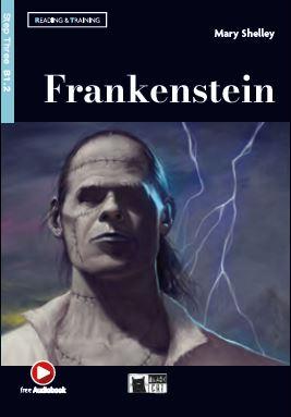 FRANKENSTEIN (READING & TRAINING STEP3, B1.2) Book + Audio online