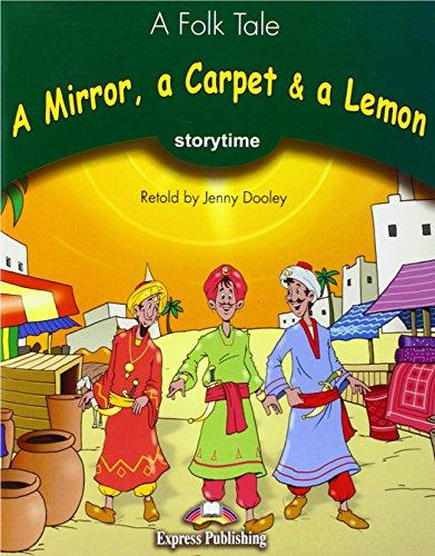 MIRROR, CARPET AND LEMON, A (STORYTIME, STAGE 3) Book